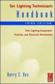Set lighting technicians handbook by Harry Box