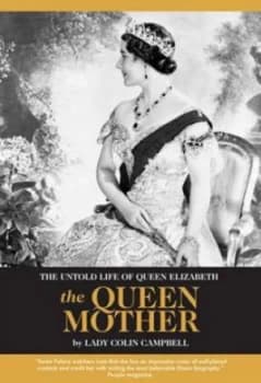 The Queen Mother by Colin Campbell Hardback