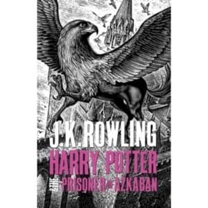 Harry Potter and the Prisoner of Azkaban: 3/7 (Harry Potter 3) Hardback