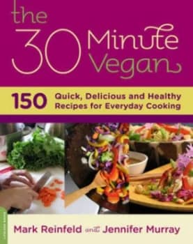 The 30-Minute Vegan by Mark Reinfeld Paperback