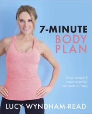 7 minute body plan by Lucy Wyndham-Read