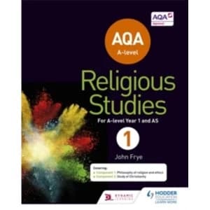 AQA A-level Religious Studies Year 1: Including AS by John Frye (Paperback, 2017)