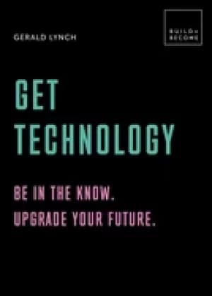 get technology be in the know upgrade your future 20 thought provoking less