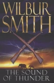The Sound of Thunder by Wilbur Smith Paperback