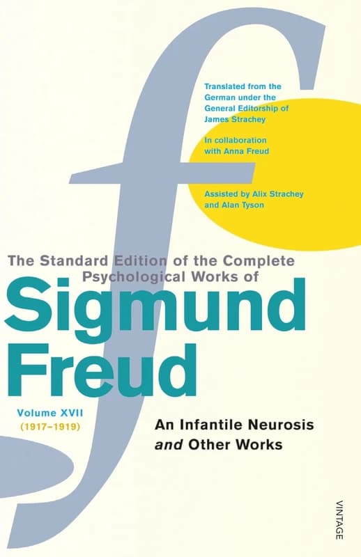 The Standard Edition of the Complete Psychological Works of Sigmund Freud Vol 17 Paperback Book