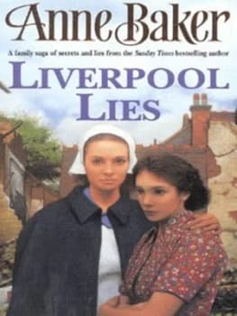 Liverpool Lies by Anne Baker Paperback