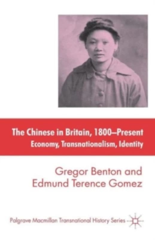 The Chinese in Britain, 1800-Present. Paperback. By Gregor Benton, Edmund Terence Gomez Books