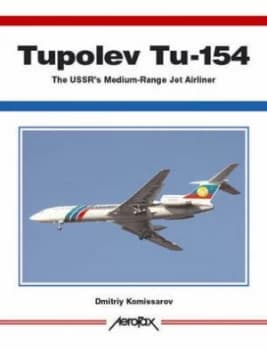 Tupolev Tu-154 by Dmitrii Komissarov Paperback