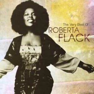 The Very Best of Roberta Flack by Roberta Flack CD Album
