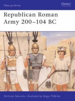 Republican Roman Army 200-104bc by Nicholas Sekunda Paperback