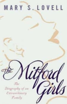 The Mitford Girls by Mary S. Lovell Hardback