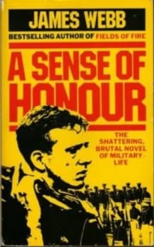 A Sense of Honour by James Webb Paperback