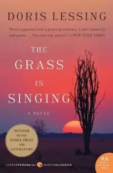 The Grass Is Singing by Doris May Lessing