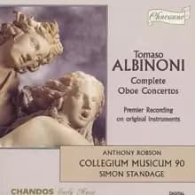 Tomaso Albinoni: Complete Oboe Concertos