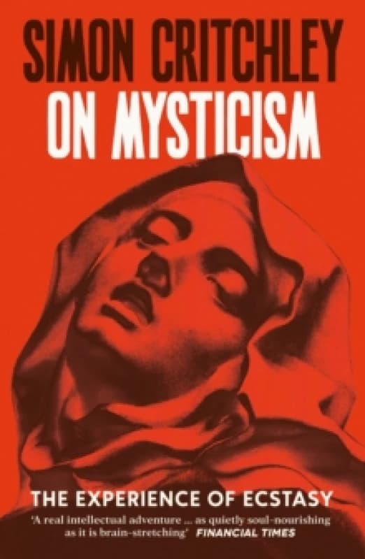On Mysticism : The Experience of Ecstasy Paperback / softback