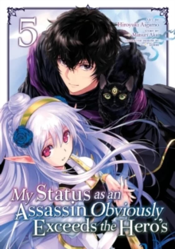 My Status as an Assassin Obviously Exceeds the Hero's (Manga) Vol. 5 Paperback / softback