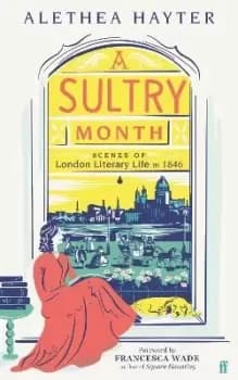 A Sultry Month by Alethea Hayter