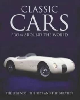 Classic Cars from around the World Hardback