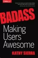badass making users awesome