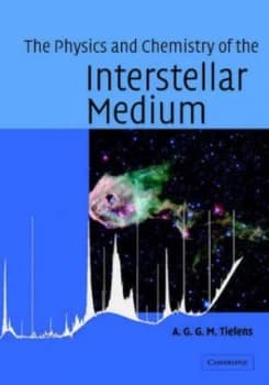 The Physics and Chemistry of the Interstellar Medium by A. G. G. M. Tielens Hardback