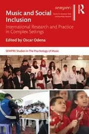Music and Social Inclusion International Research and Practice in Complex Settings
