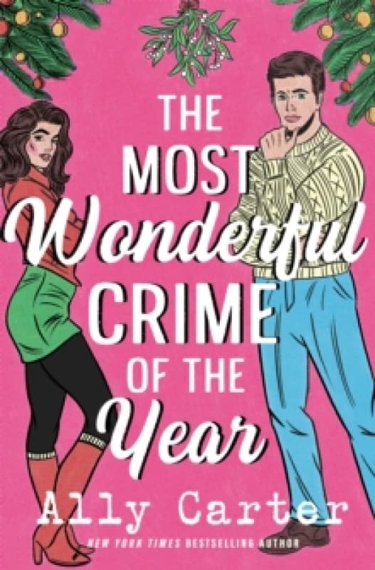 The Most Wonderful Crime of the Year. Paperback. By Ally Carter Books