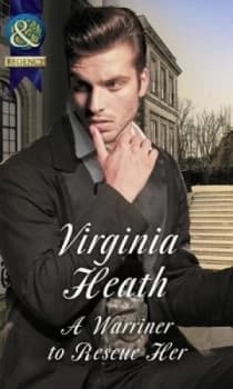 A Warriner to Rescue Her by Virginia Heath Book