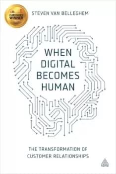 When digital becomes human by Steven Van Belleghem