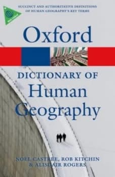 A Dictionary of Human Geography by Alisdair Rogers Book
