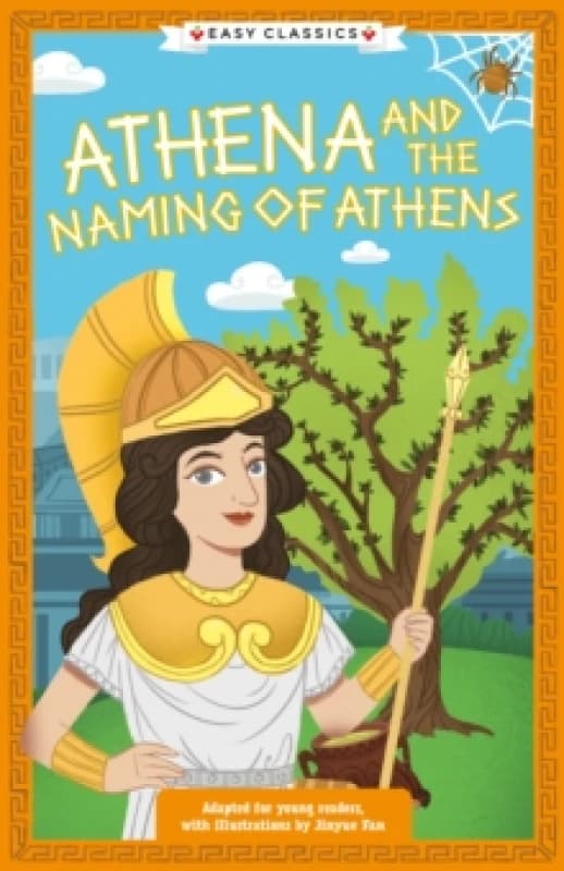 Greek Classics: Athena and the Naming of Athens (Easy Classics) Paperback / softback