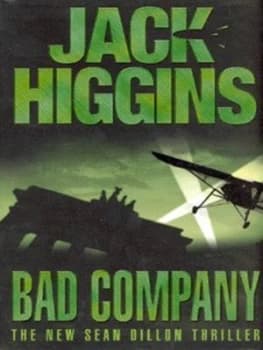 Bad Company by Jack Higgins Hardback