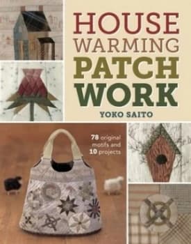 Housewarming Patchwork by Yoko Saito Paperback