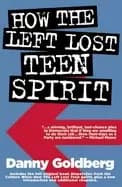 how the left lost teen spirit and how theyre getting it back