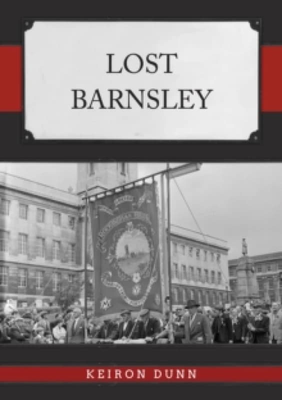Lost Barnsley Paperback / softback