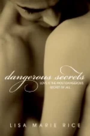 dangerous secrets