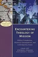 encountering theology of mission biblical foundations historical developmen