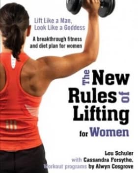 The New Rules of Lifting For Her by Lou Schuler Hardback