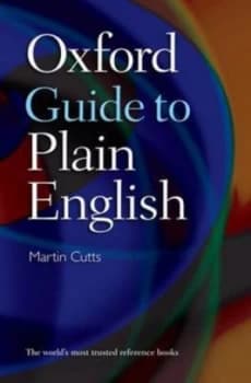 Oxford Guide to Plain English by Martin Cutts Paperback