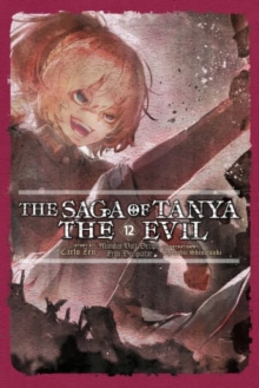 The Saga of Tanya the Evil, Vol. 12 (light novel) Paperback / softback