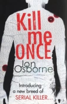 Kill Me Once by Jon Osborne Book