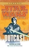 Outcast: Star Wars Legends (Fate of the Jedi) by Aaron Allston