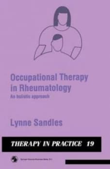 Occupational Therapy in Rheumatology by Lynne Sandles Paperback
