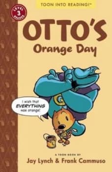 Ottos Orange Day by Jay Lynch