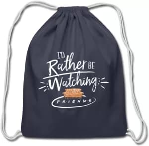 Friends Rather Be Watching Draw String Bags