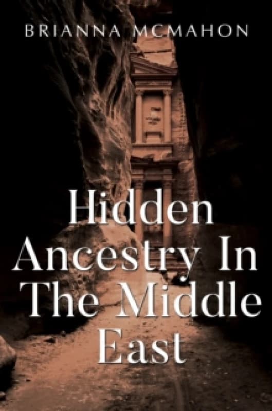 Hidden Ancestry In The Middle East Paperback / softback