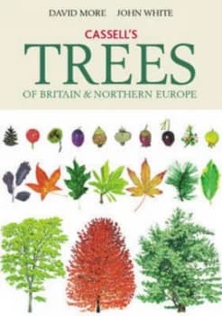 Cassells Trees of Britain and Northern Europe by David More Hardback