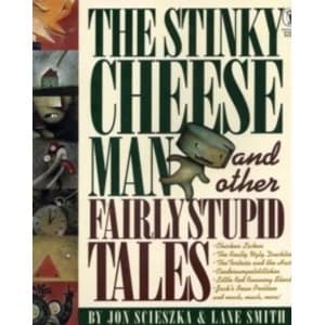 The Stinky Cheese Man and Other Fairly Stupid Tales by Jon Scieszka, Lane Smith (Paperback, 1993)