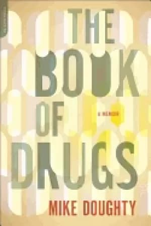book of drugs a memoir