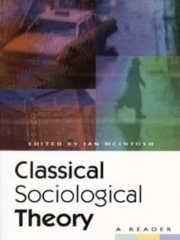 Classical Sociological Theory by Ian Mcintosh Paperback
