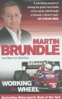 Working the Wheel by Martin Brundle Paperback
